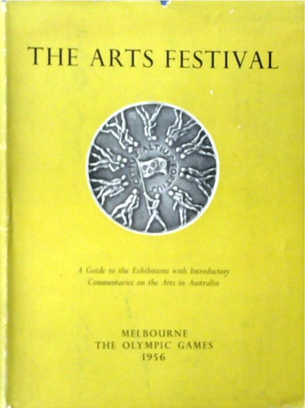 The Arts Festivals of the Olympic Games Melbourne