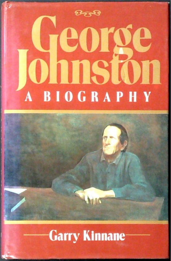 George Johnson: A Biography (SIGNED)