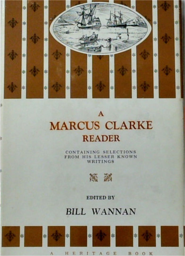 A Marcus Clarke Reader