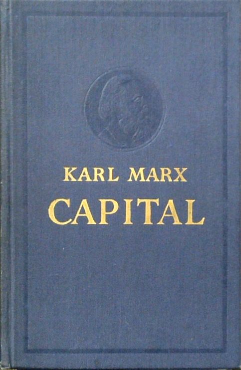Capitalism: A Critique of Political Economy Volume I