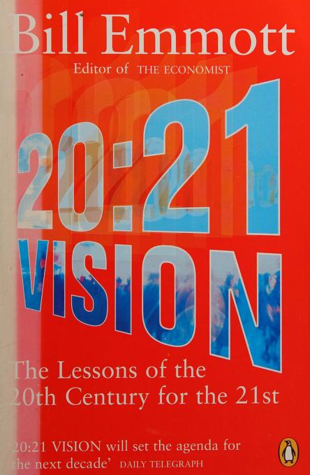 20:21 Vision: The Lessons of the 20th Century for the 21st