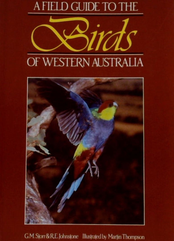 A Field Guide to the Birds of Western-Australia