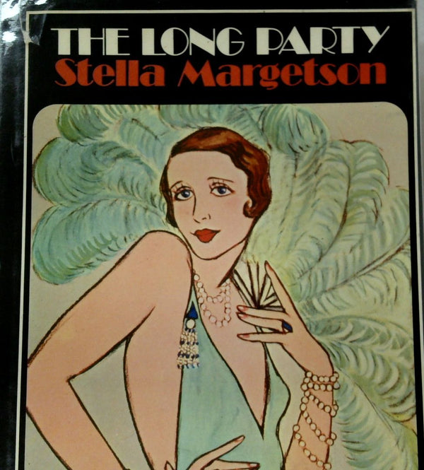 The Long Party: High Society in the Twenties & Thirties