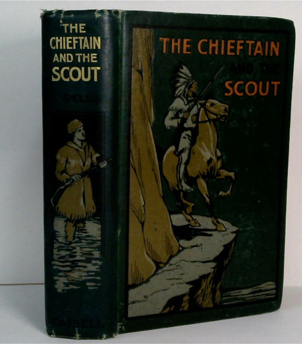 The Chieftain and the Scout: A Tale of the Frontier