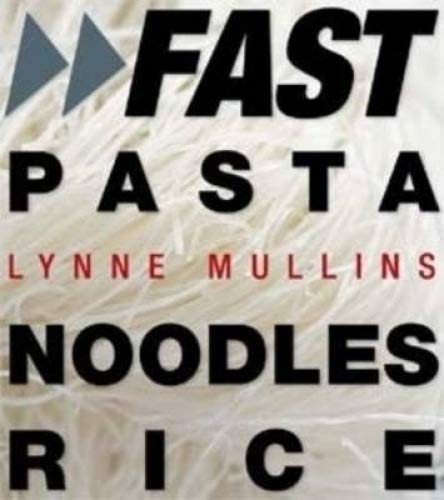 Fast Pasta Noodles Rice