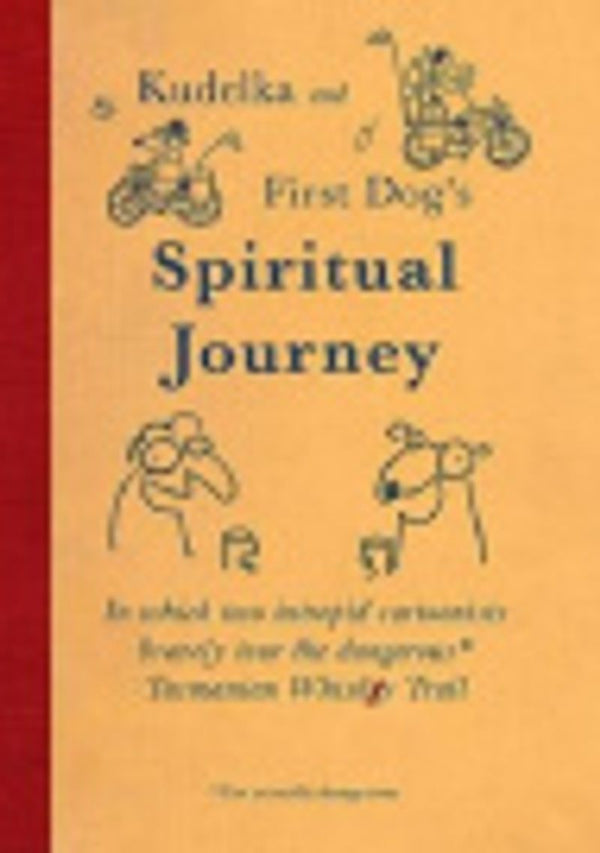 Kudelka and First Dog's Spiritual Journey