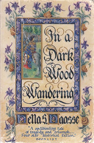 In a Dark Wood Wandering