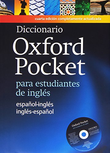 Diccionario Oxford Pocket para estudiantes de ingles: Revised edition of this bilingual dictionary specifically written for Spanish learners of English