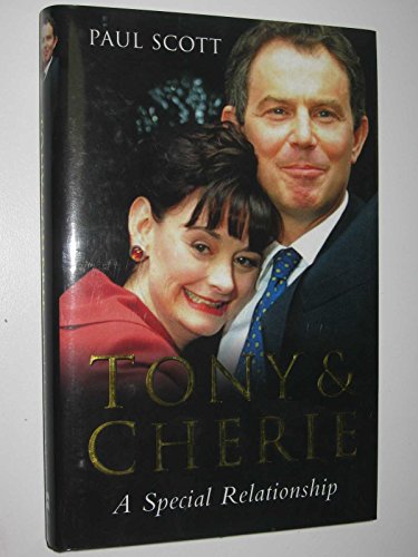 Tony and Cherie: A Special Relationship