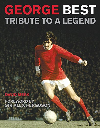 George Best: Tribute to a Legend