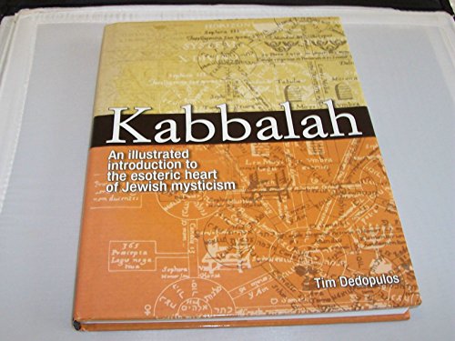 Kabbalah: An Illustrated Introduction to the Esoteric Heart of Jewish Mysticism