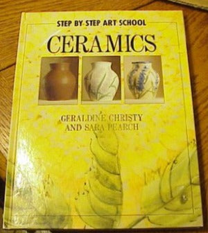 Step by Step Ceramics