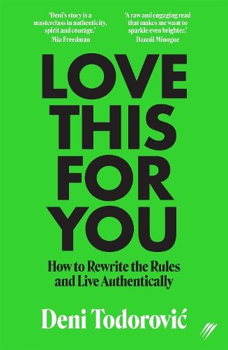 Love This for You: How to Rewrite the Rules and Live Authentically