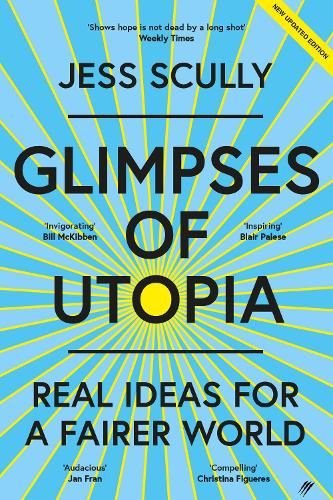 Glimpses of Utopia: Real Ideas for a Fairer World