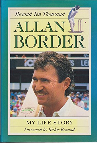 Allan Border: Beyond Ten Thousand