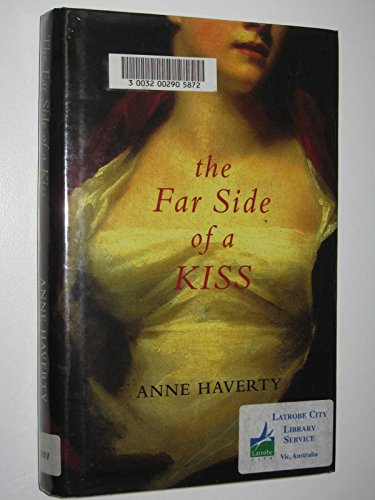 The Far Side Of A Kiss