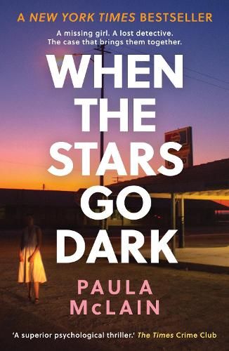 When the Stars Go Dark: New York Times Bestseller