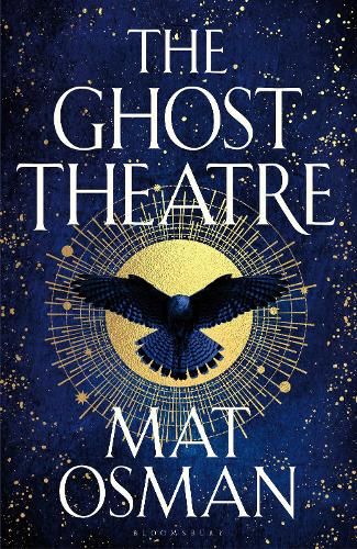 The Ghost Theatre: Utterly transporting historical fiction, Elizabethan London as you've never seen it