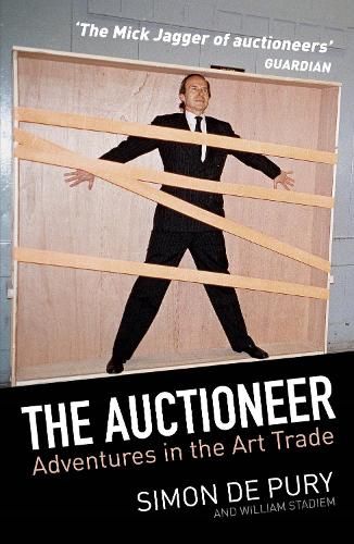 The Auctioneer: Adventures in the Art Trade