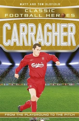 Carragher (Classic Football Heroes) - Collect Them All!