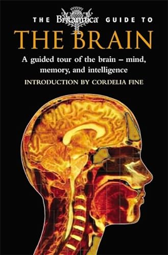 The Britannica Guide to the Brain
