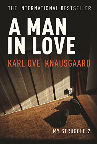 A Man in Love: My Struggle Book 2