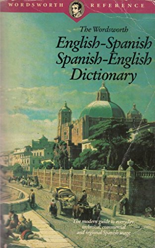 The Wordsworth English-Spanish/Spanish-English Dictionary