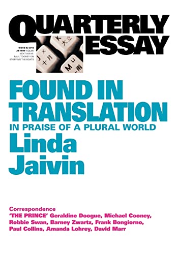 Found in Translation: In Praise of a Plural World: Quarterly Essay 52