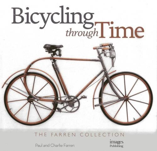 Bicycling Through Time: The Farren collection