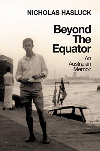 Beyond the Equator: An Australian Memoir