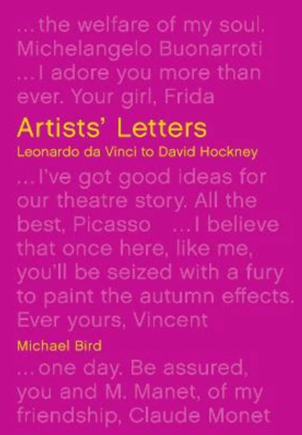 Artists' Letters: Leonardo da Vinci to David Hockney