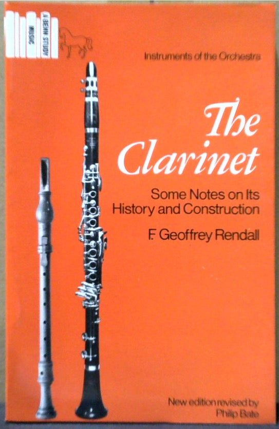 The Clarinet: Some Notes On Its History And Construction