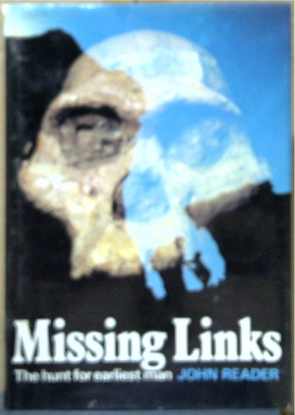 Missing Links: The Hunt For Earliest Man