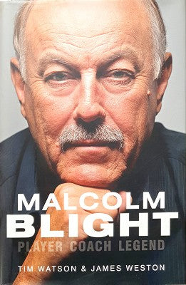 Malcolm Blight: A Life in Football