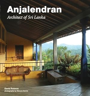 Anjalendran: Architect of Sri Lanka