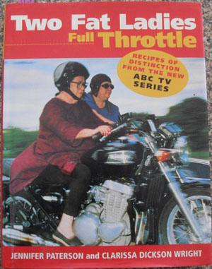 Two Fat Ladies Full Throttle