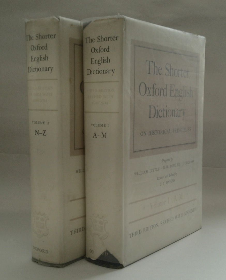 The Shorter Oxford English Dictionary on Historical Principles Book