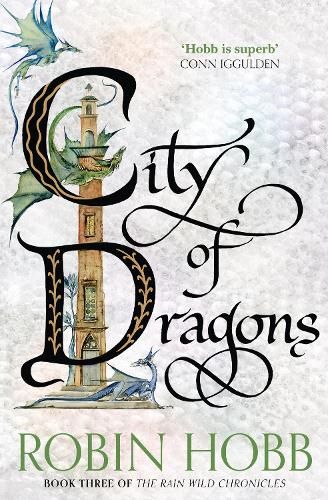 City of Dragons (The Rain Wild Chronicles, Book 3)