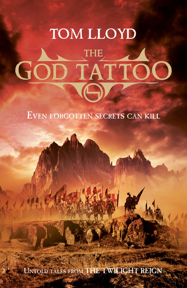 The God Tattoo Untold Tales from the Twilight Reign