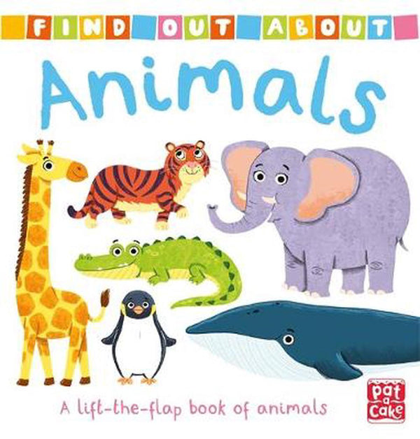 Find Out About Animals A lift-the-flap book of animals