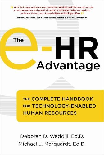 The e-HR Advantage: The Complete Handbook for Technology-Enabled Human Resources