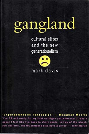 Gangland: Cultural Elites and the New Generationalism