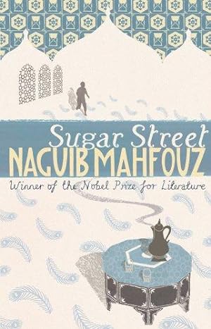 Sugar Street: From the Nobel Prizewinning author