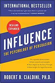 Influence, New and Expanded: The Psychology of Persuasion