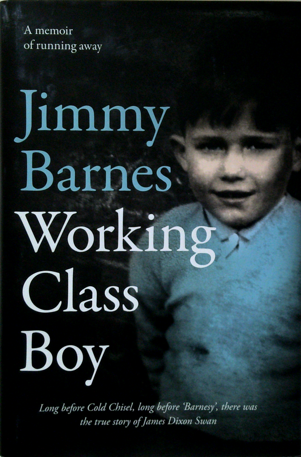 Working Class Boy: A Memoir Of Running Away (SIGNED)