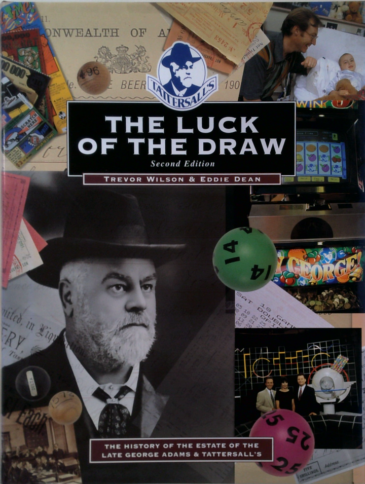 The Luck Of The Draw: The History Of The Estate Of The Late George Adams & Tattersall's