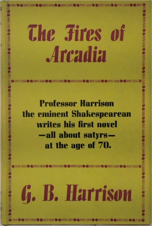 The Fires of Arcadia