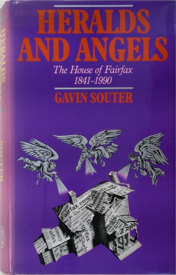 Heralds and Angels: The House of Fairfax 1841-1990