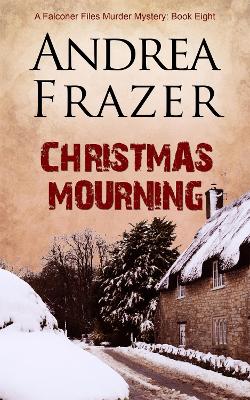 Christmas Mourning: A compelling crime novel full of festive adventure