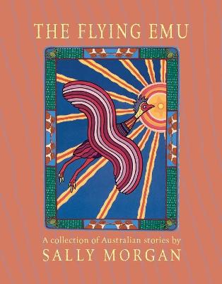 The Flying Emu: A collection of Australian stories